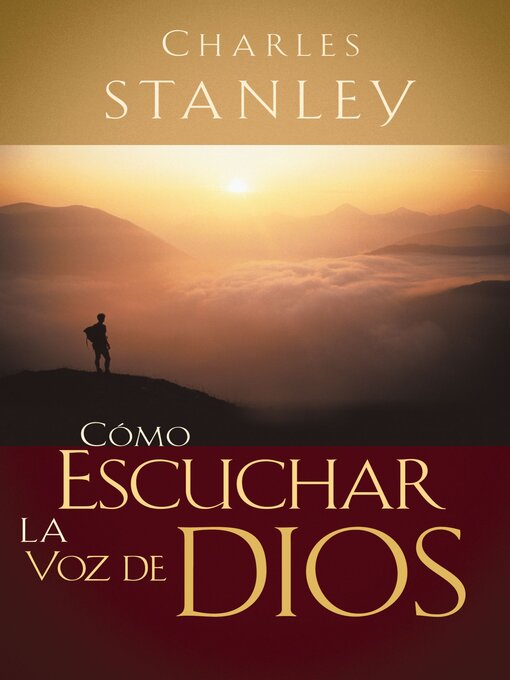 Title details for Cómo escuchar la voz de Dios by Charles F. Stanley - Available